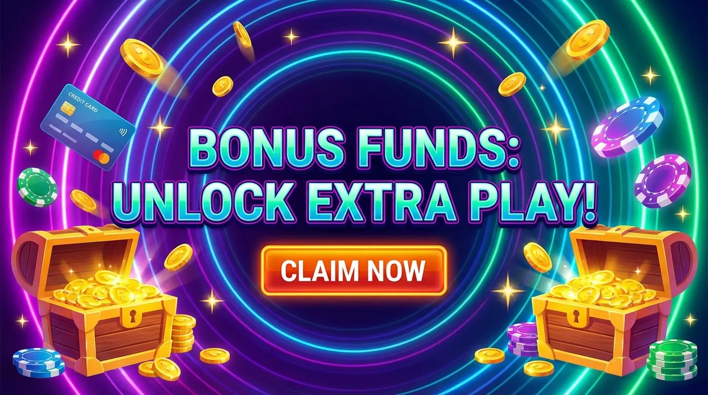 21 bonus funds